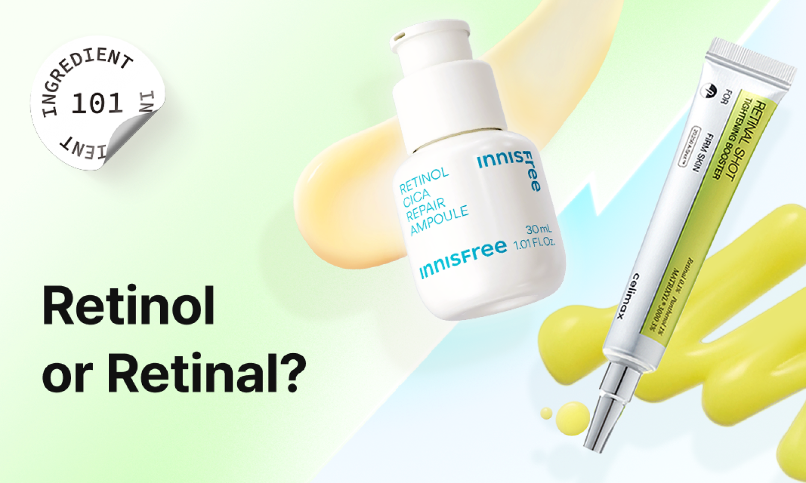Korean skincare retinol vs retinal banner featuring Innisfree Retinol Cica Ampoule and Cellimax Retinal Shot, highlighting differences between retinol and retinal products